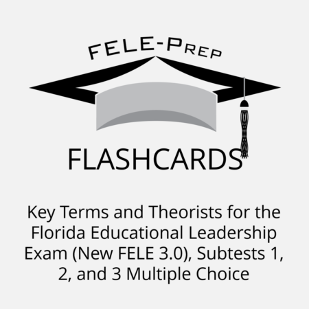 FELE Flashcards Key Terms