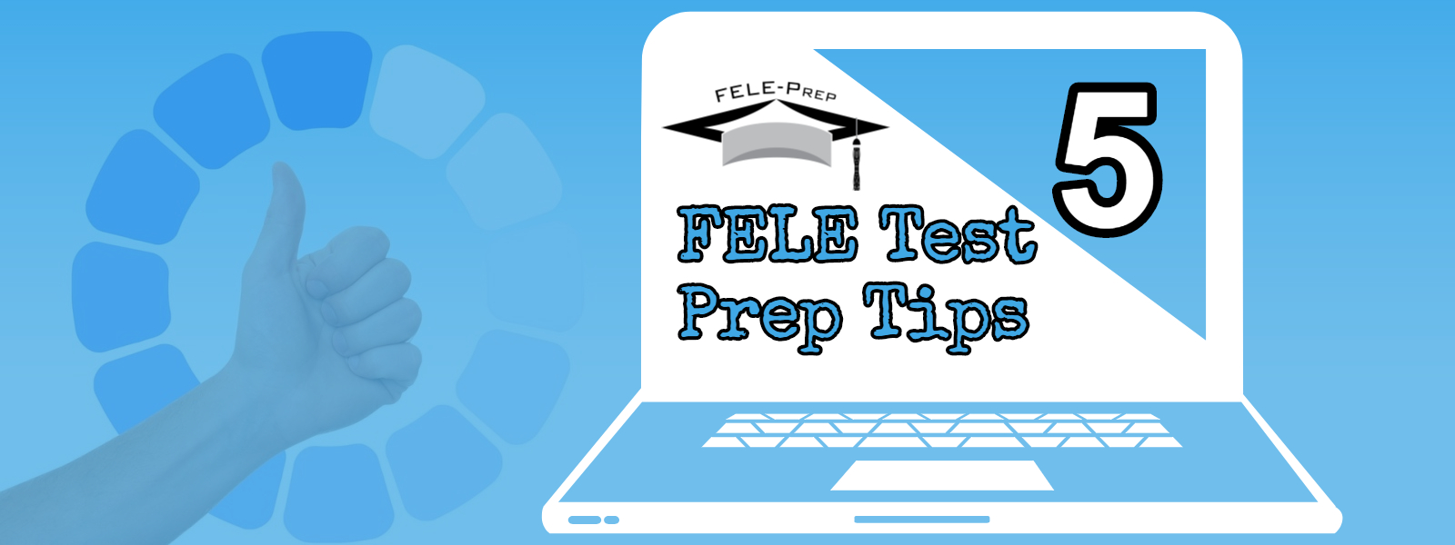 FELE Test Prep Tips