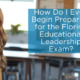 Preparing for the Florida Educational Leadership Exam