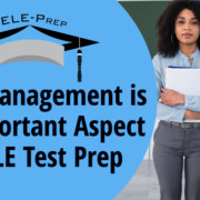Time Management is An Important Aspect of FELE Test Prep