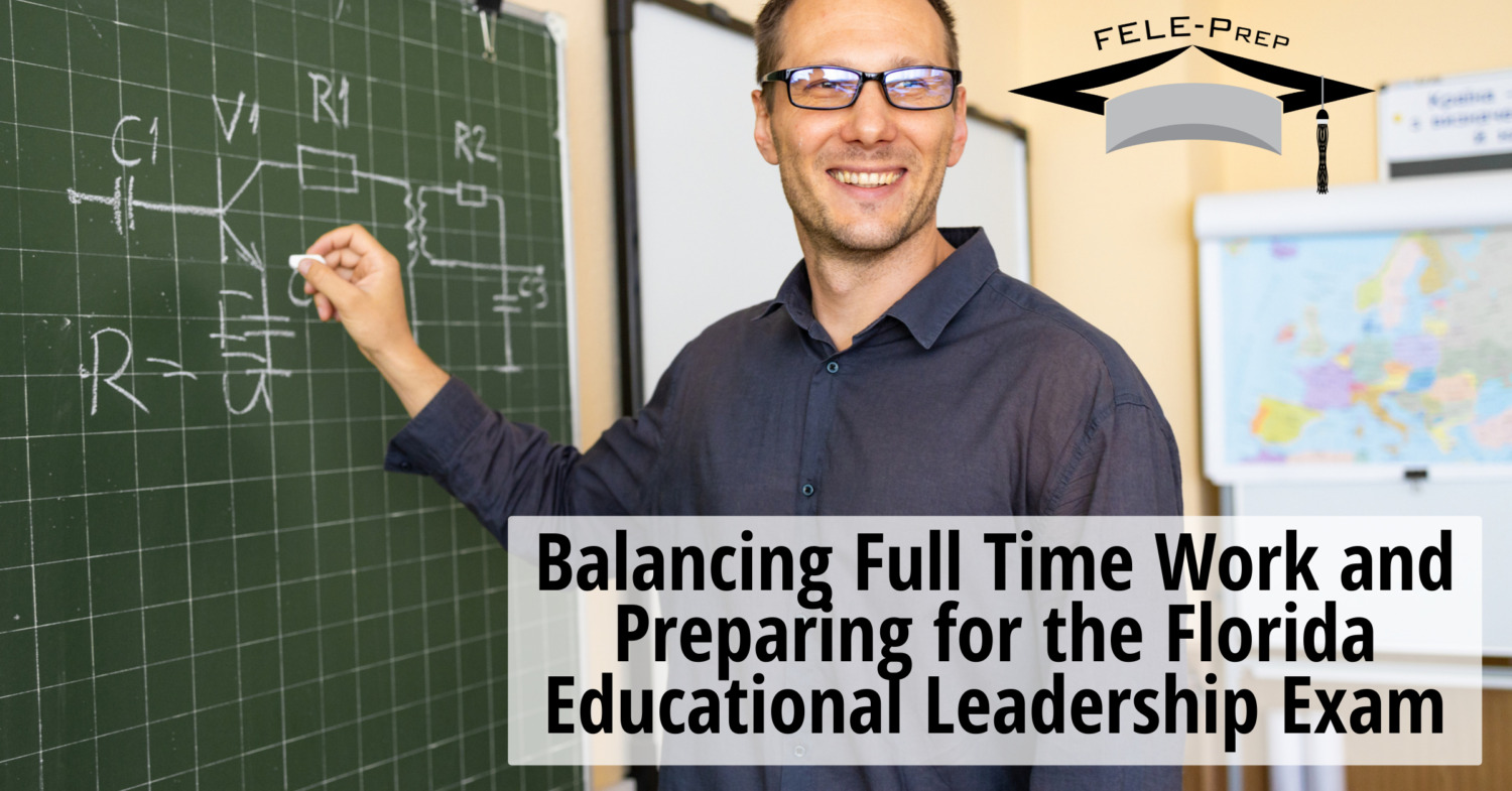 Preparing for the Florida Educational Leadership Exam