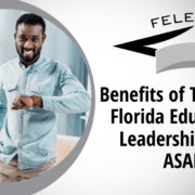 Benefits of Taking the Florida Educational Leadership Exam ASAP! Benefits of Taking the Florida Educational Leadership Exam ASAP!